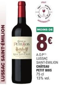 A.O.P Lussac Saint-Émilion Château Petit Bois