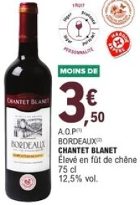 A.O.P BORDEAUX CHANTET BLANET Élevé en fût de chêne