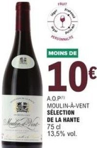 A.O.P Moulin-à-Vent Sélection de la Hante