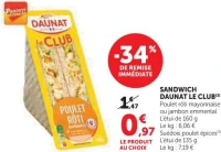 Sandwich Daunat Le Club Poulet rôti mayonnaise ou jambon emmental