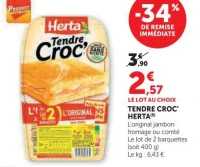 TENDRE CROC' HERTA L'original jambon fromage ou comté (Lot de 2 barquettes)