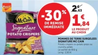 POMMES DE TERRE SURGELEES SIGNATURE MC CAIN Potato crispers ou potato pops ou crunchy petals