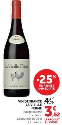 VIN DE FRANCE LA VIEILLE FERME (Rouge ou rosé ou blanc)