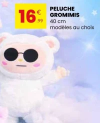 PELUCHE GROMIMIS 40 cm modèles au choix