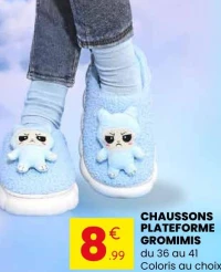 CHAUSSONS PLATEFORME GROMIMIS du 36 au 41 Coloris au choix