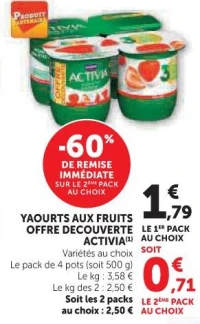 YAOURTS AUX FRUITS OFFRE DECOUVERTE ACTIVIA Variétés au choix