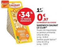 Sandwich Daunat Le Club (Poulet rôti mayonnaise ou jambon emmental)