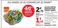 Olives Vertes Dénoyautées Tropic Apero (différentes variétés)