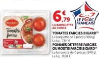 Tomates farcies Bigard / Pommes de terre farcies / Rostis farcis Bigard