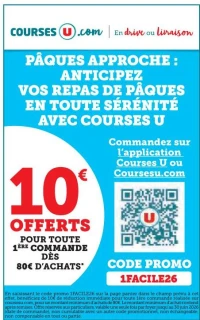 Code promo 1FACILE26 - Courses U (dès 80€ d'achats)