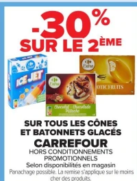 SUR TOUS LES CÔNES ET BATONNETS GLACÉS CARREFOUR