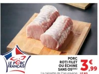 ROTI FILET OU ECHINE SANS OS