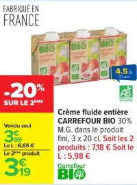 Cr me fluide enti re CARREFOUR BIO 30% M.G. dans le produit fini, 3 x 20 cl.