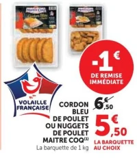 CORDON BLEU DE POULET OU NUGGETS DE POULET MAITRE COQ