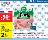 Jambon le Paris CARREFOUR CLASSIC'
