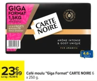 Caf  moulu "Giga Format" CARTE NOIRE