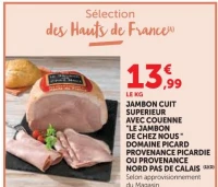 JAMBON CUIT SUPERIEUR AVEC COUENNE LE JAMBON DE CHEZ NOUS DOMAINE PICARD