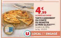 TARTE CAMEMBERT OU COMTÉ OU MUNSTER LE PÈRE GLACET