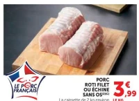 ROTI FILET OU ÉCHINE SANS OS