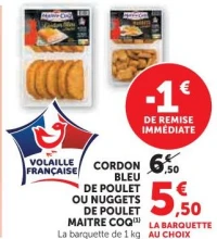 CORDON BLEU DE POULET OU NUGGETS DE POULET MAITRE COQ