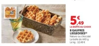 8 GAUFRES LIEGEOISES Nature ou chocolat