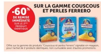 Gamme Couscous et Perles Ferrero