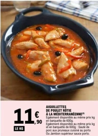 AIGUILLETTES DE POULET RÔTIE À LA MÉDITERRANÉENNE(2)