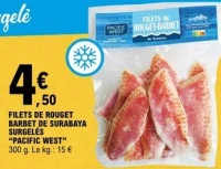 FILETS DE ROUGET BARBET DE SURABAYA SURGELÉS "PACIFIC WEST"