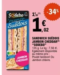 SANDWICH SUÉDOIS JAMBON CHEDDAR "SODEBO"
