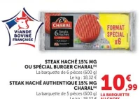 STEAK HACHÉ 15% MG OU SPÉCIAL BURGER OU AUTHENTIQUE CHARAL