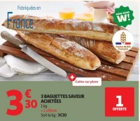 3 BAGUETTES SAVEUR ACHET ES