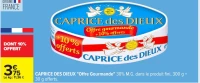 CAPRICE DES DIEUX "Offre Gourmande"