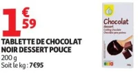 TABLETTE DE CHOCOLAT NOIR DESSERT POUCE
