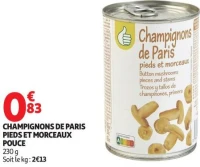 CHAMPIGNONS DE PARIS PIEDS ET MORCEAUX POUCE