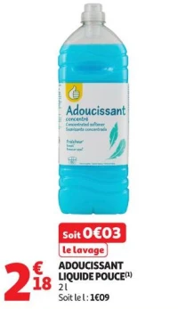 ADOUCISSANT LIQUIDE POUCE(1)