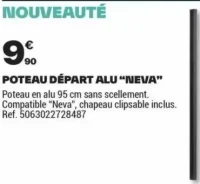 POTEAU DÉPART ALU "NEVA"