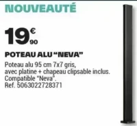 POTEAU ALU "NEVA"
