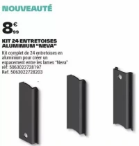 KIT 24 ENTRETOISES ALUMINIUM "NEVA"