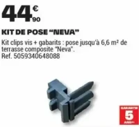 KIT DE POSE "NEVA"