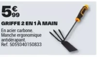 GRIFFE 2 EN 1 À MAIN