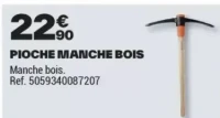 PIOCHE MANCHE BOIS