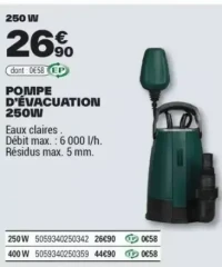 POMPE D'ÉVACUATION 250W