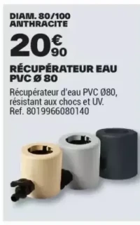RÉCUPÉRATEUR EAU PVC Ø 80