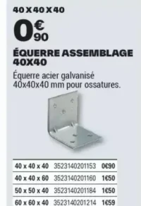 ÉQUERRE ASSEMBLAGE 40X40