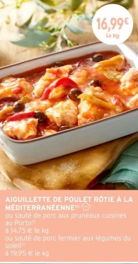AIGUILLETTE DE POULET RÔTIE À LA MÉDITERRANÉENNE