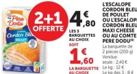 L'ESCALOPE CORDON BLEU DE POULET OU L'ESCALOPE CORDON BLEU MAXI CHEESE OU AU COMTE PERE DODU(6)