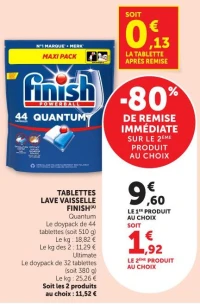 TABLETTES LAVE VAISSELLE FINISH(A) Quantum Le doypack de 44 tablettes (soit 510 g)