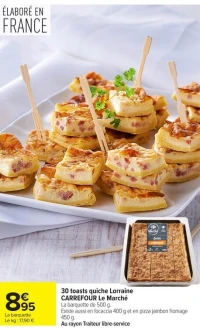 30 toasts quiche Lorraine CARREFOUR Le Marché
