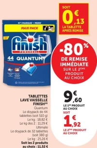 TABLETTES LAVE VAISSELLE FINISH Quantum ou Ultimate