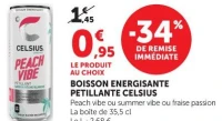 BOISSON ENERGISANTE PETILLANTE CELSIUS Peach vibe ou summer vibe ou fraise passion La boîte de 35,5 cl